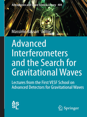cover image of Advanced Interferometers and the Search for Gravitational Waves